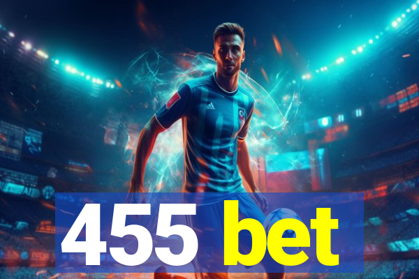 455 bet